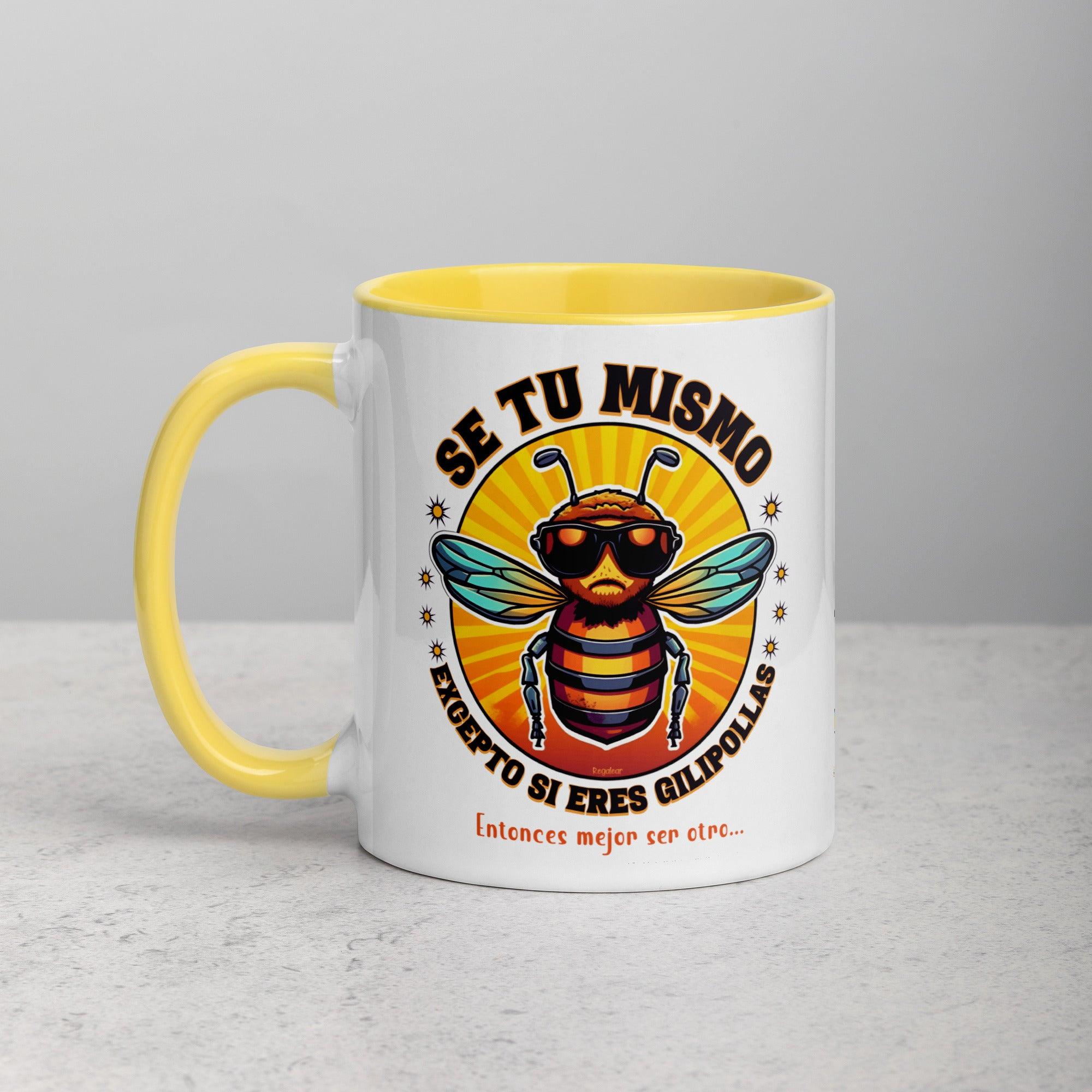 Taza Se tu mismo si no eres gilipollas