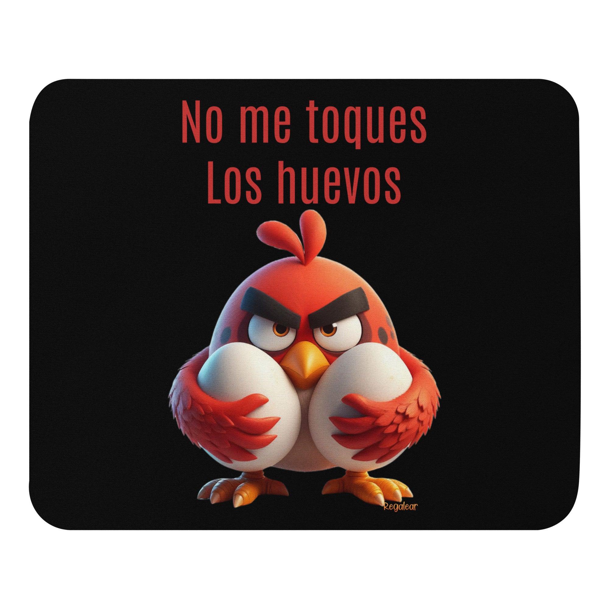 no me toques los huevos