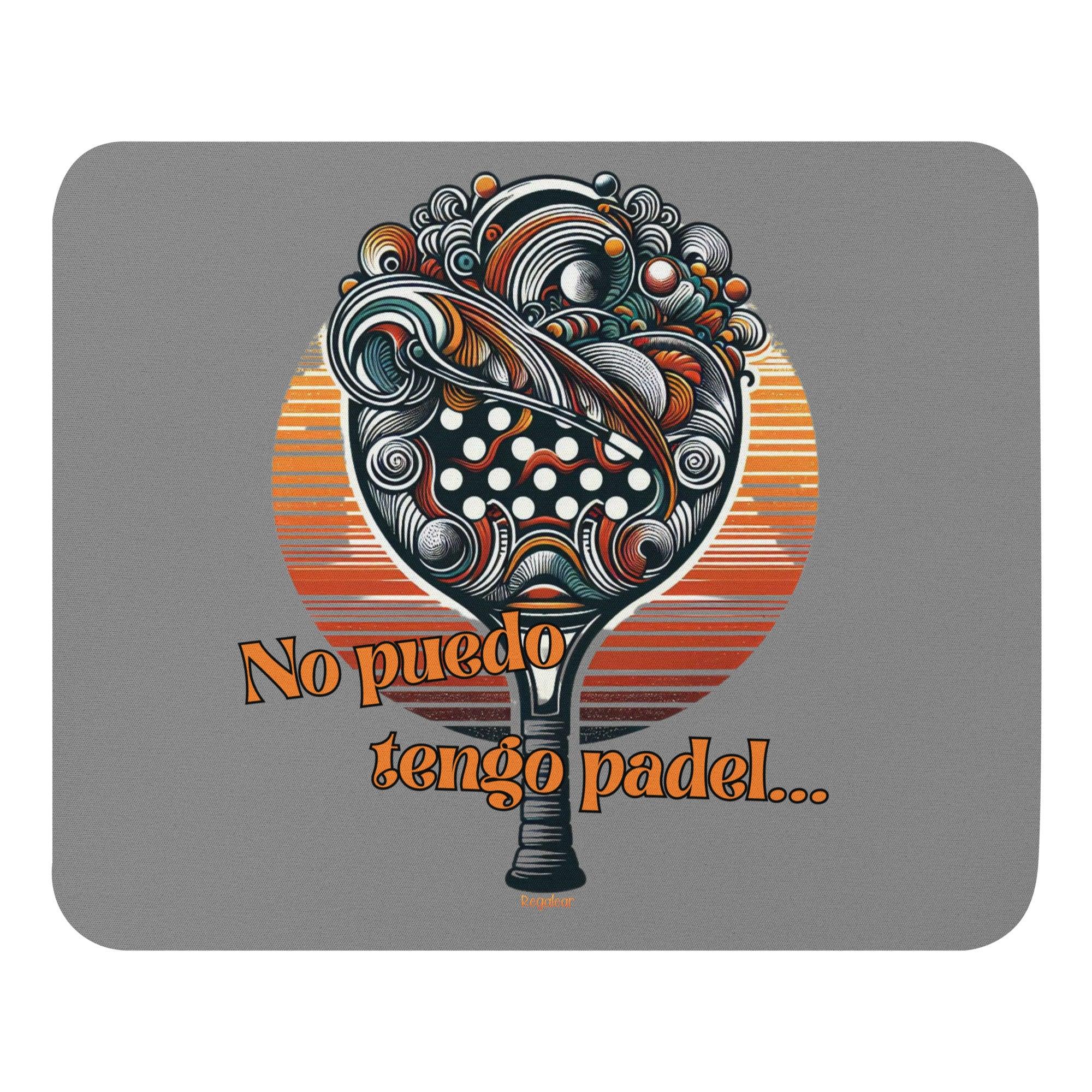 alfombrilla raton no puedo tengo padel