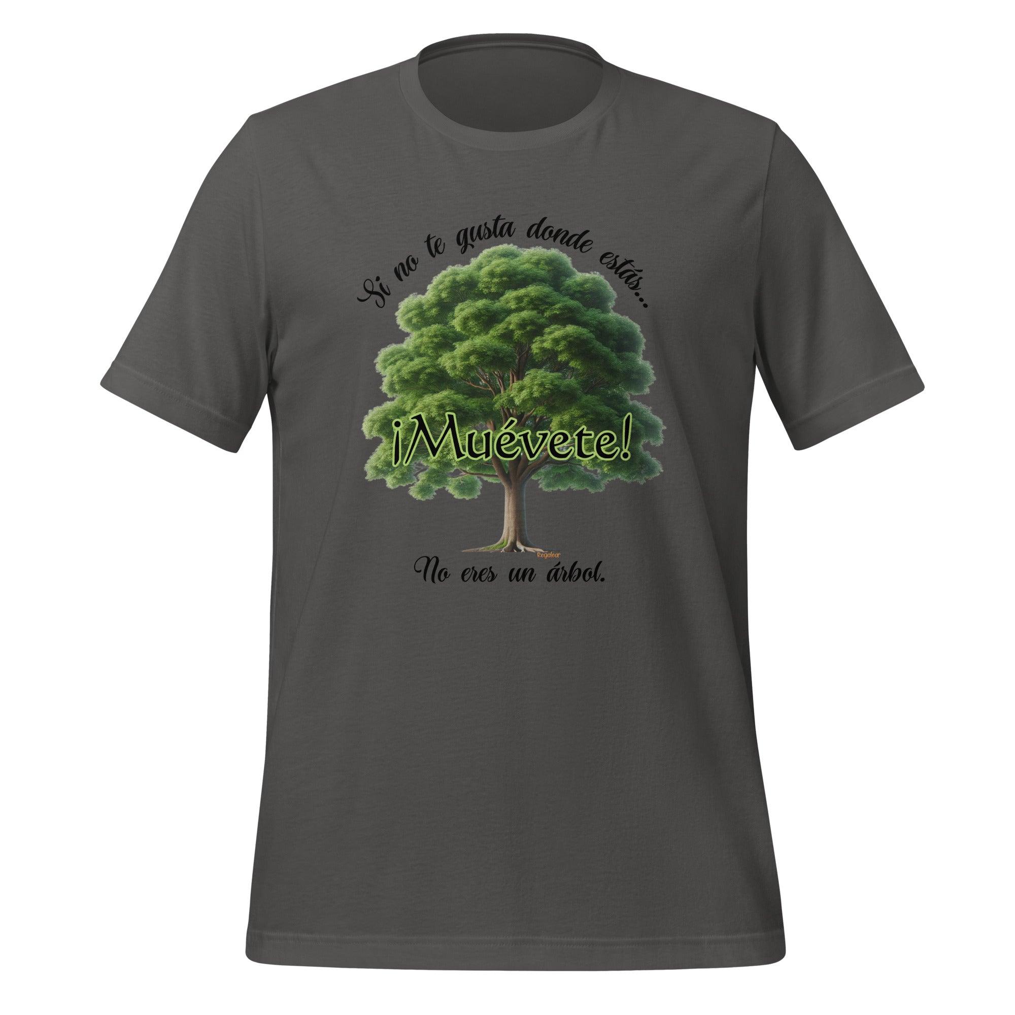 Camiseta No eres un arbol
