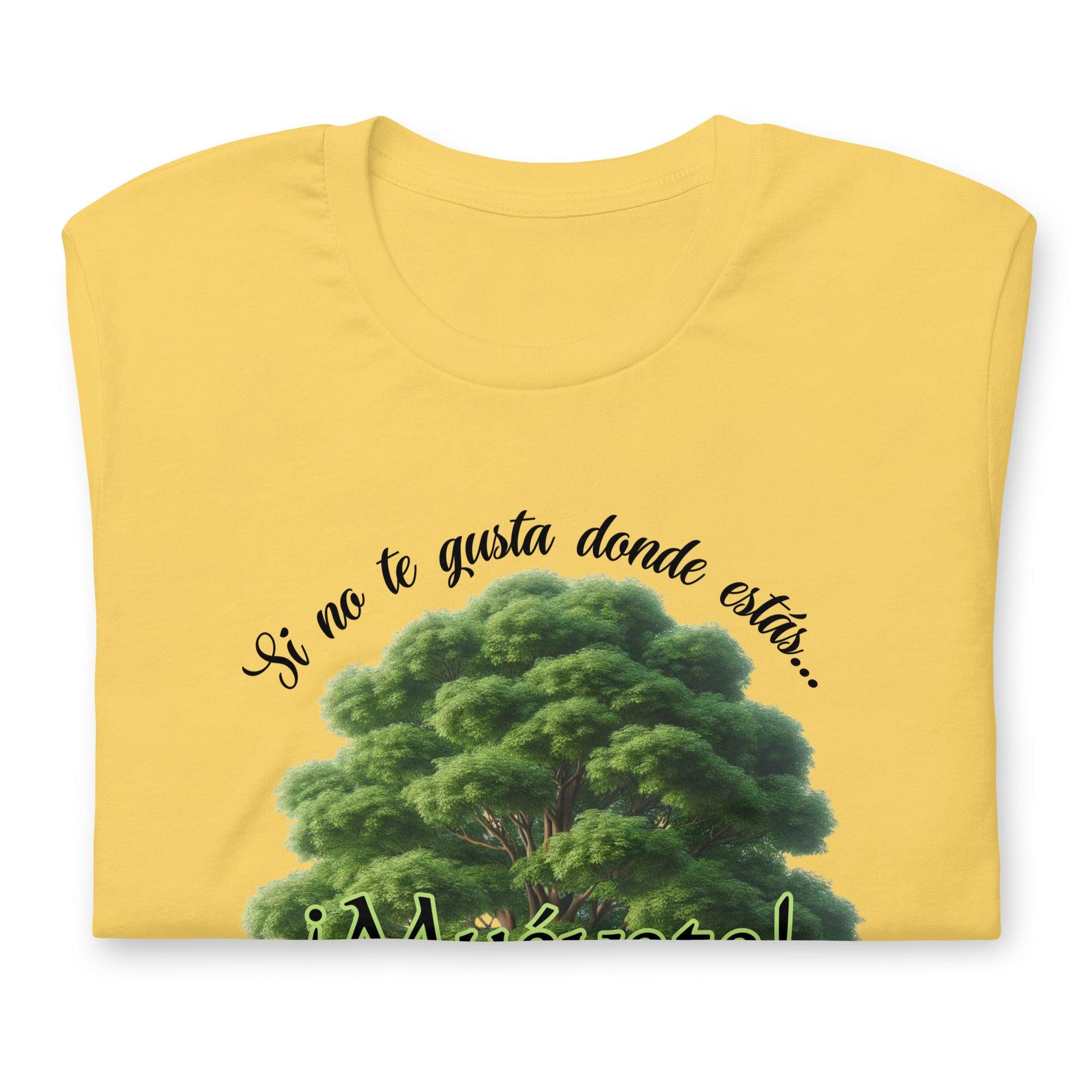 Camiseta No eres un arbol