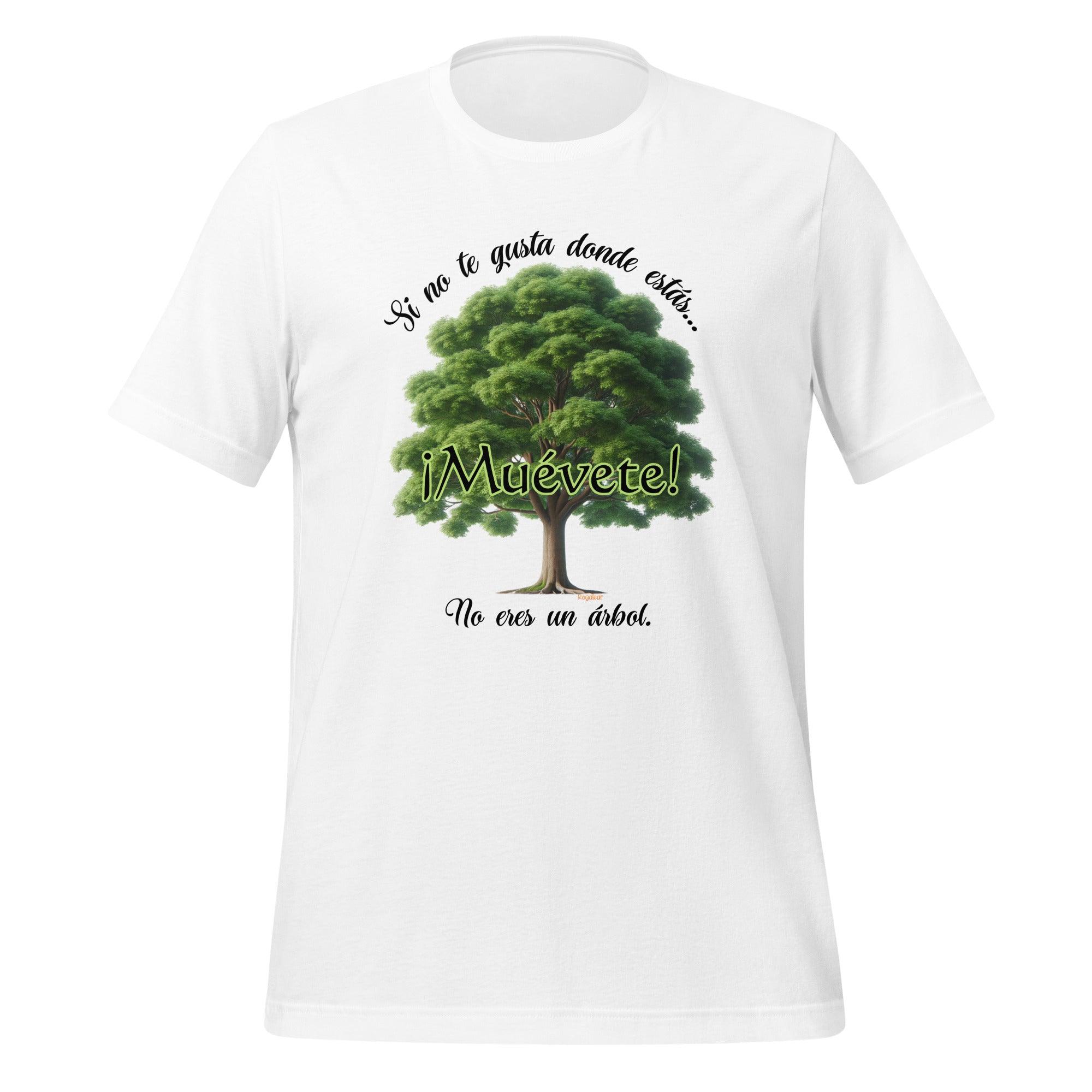 Camiseta No eres un arbol