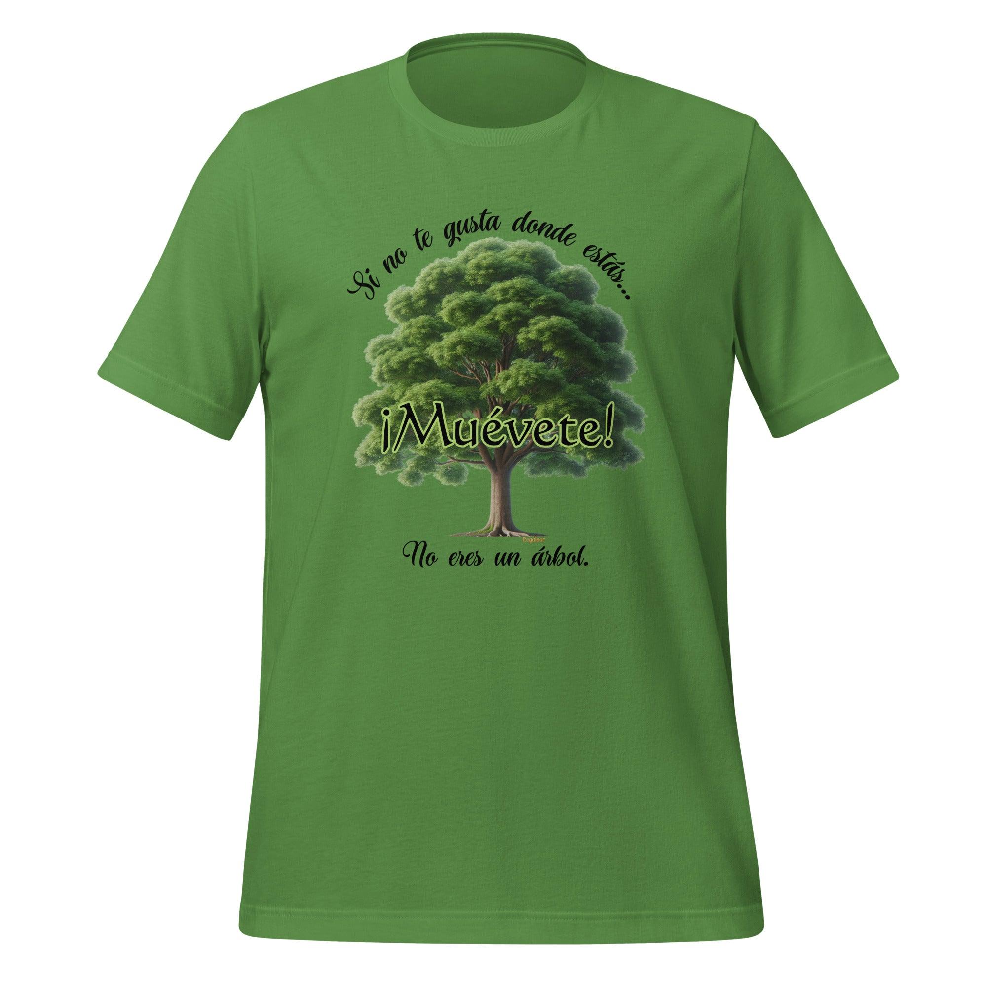 Camiseta No eres un arbol