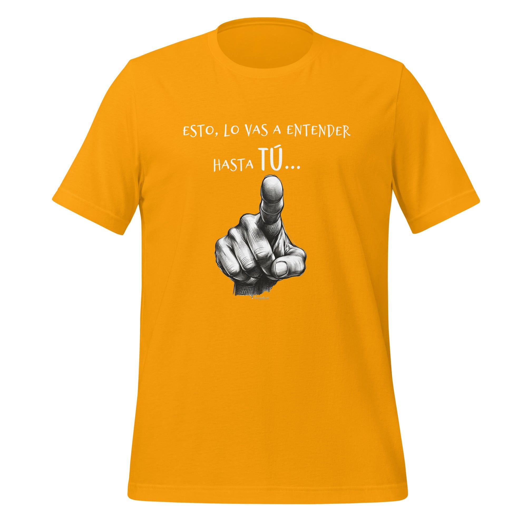 Camiseta unisex Lo vas a entender