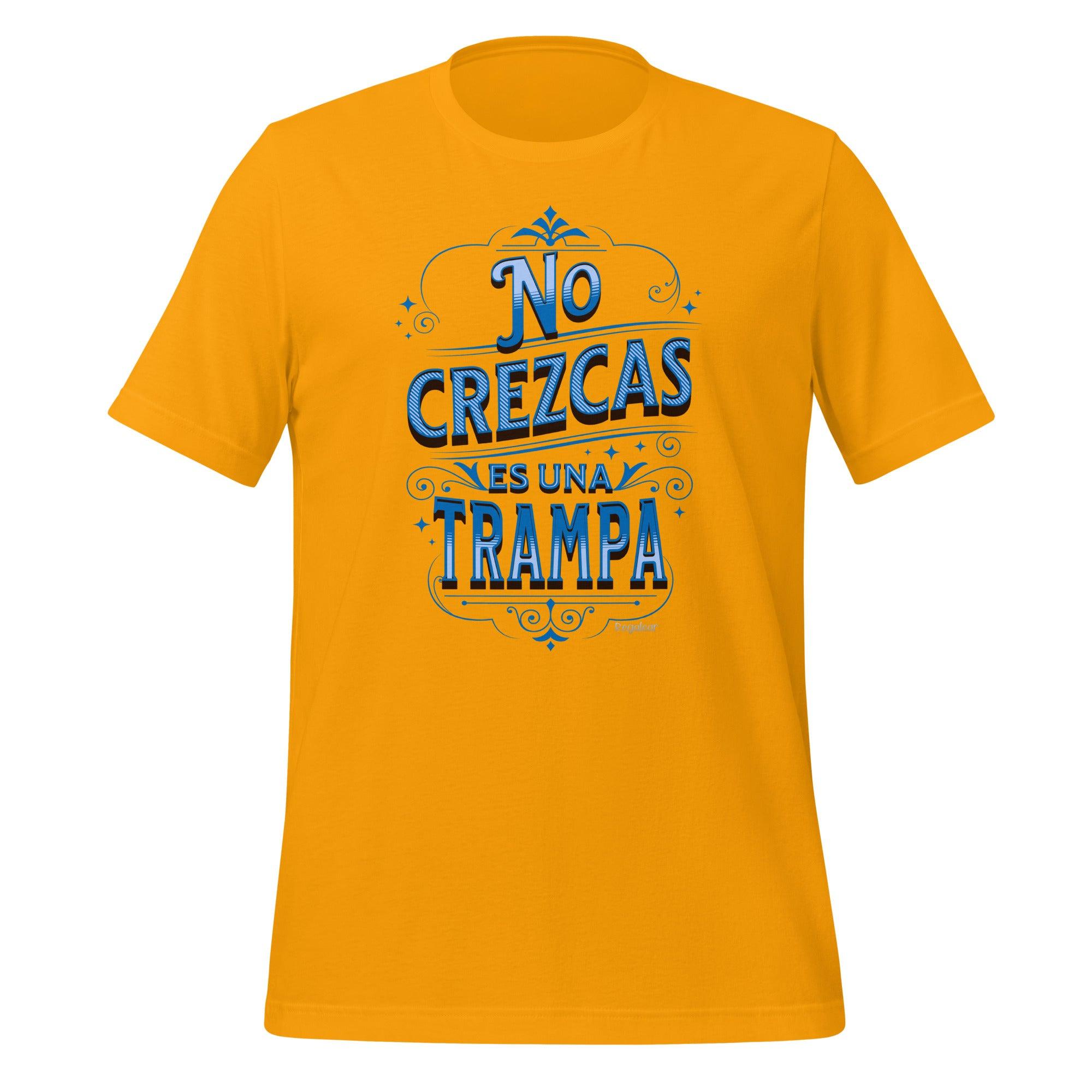Camiseta unisex No crezcas
