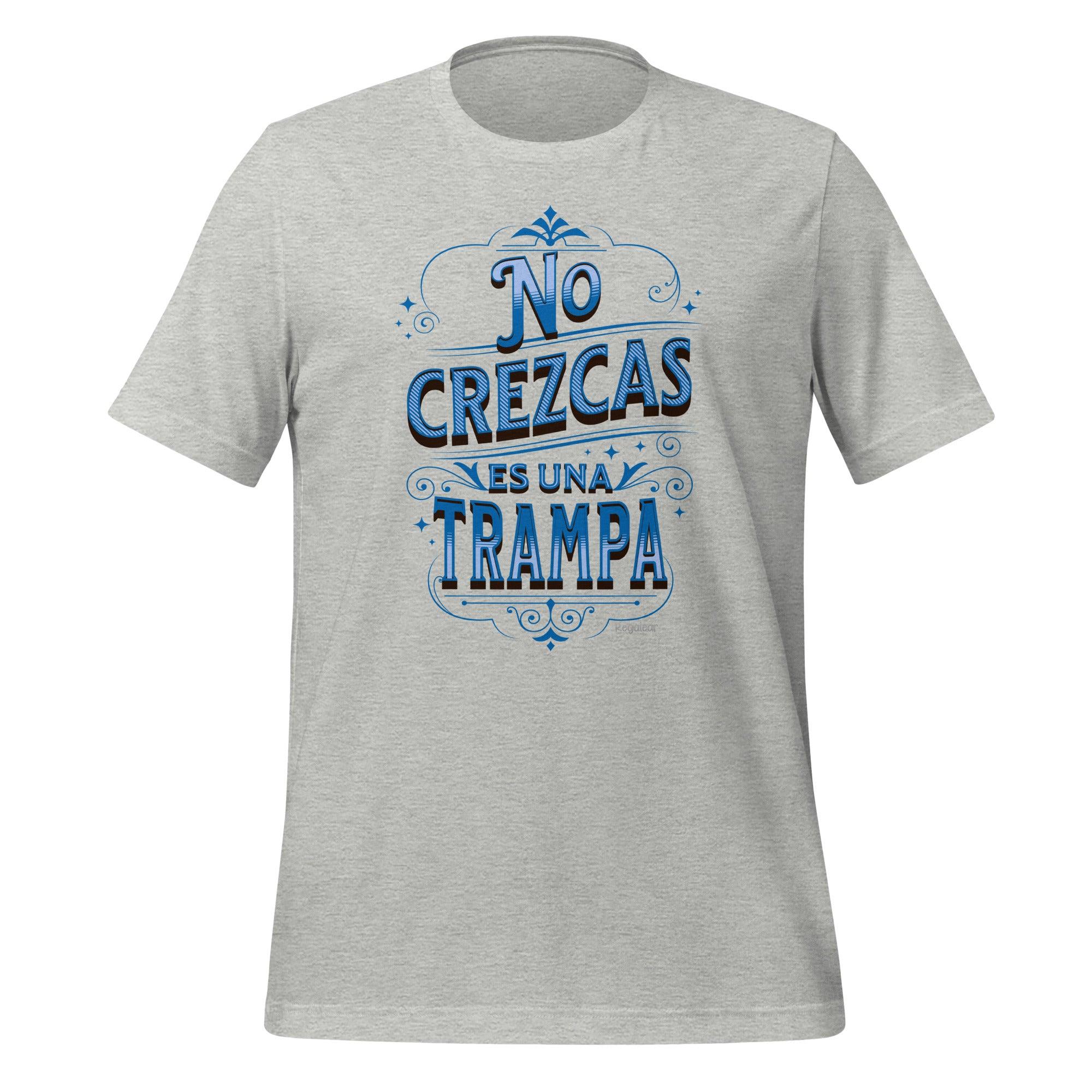 Camiseta unisex No crezcas