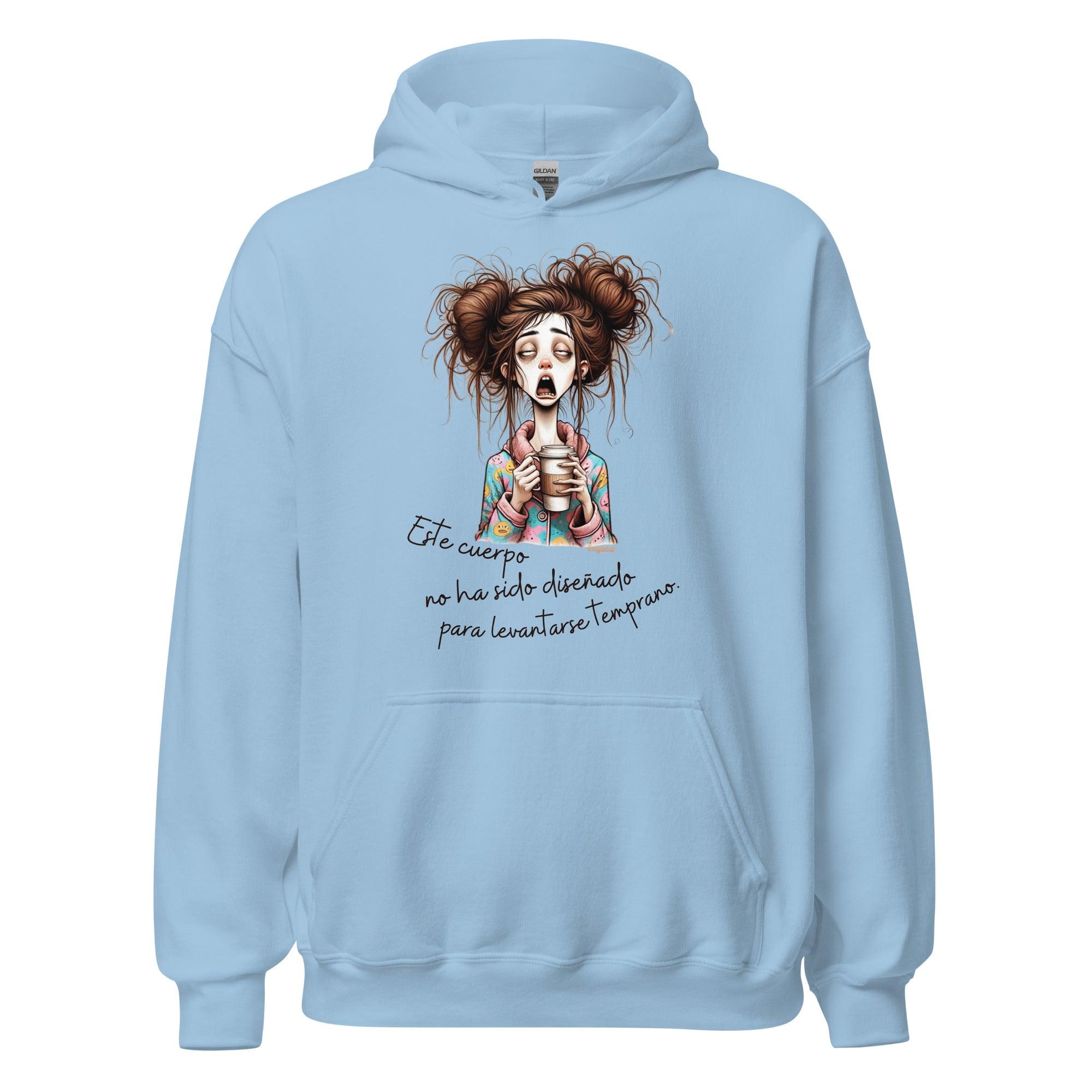 Sudadera mujer Este cuerpo no madruga